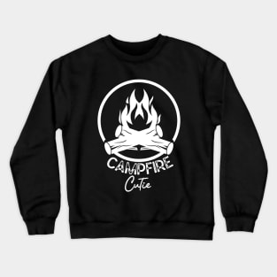 Inspired Saying Gift for Campfire Vibes Lovers-Campfire Cutie Crewneck Sweatshirt